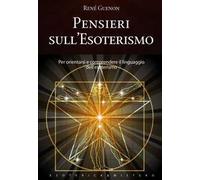 Pensieri sull'esoterismo
