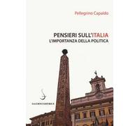 Pensieri sull'Italia. L'importanza della politica
