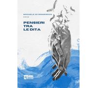 Pensieri tra le dita