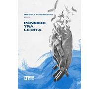 Pensieri tra le dita