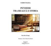 Pensieri tra realtà e storia