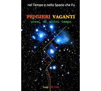 PENSIERI VAGANTI: COSE DI ALTRI TEMPI