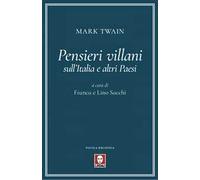 Pensieri villani sull'Italia e altri paesi