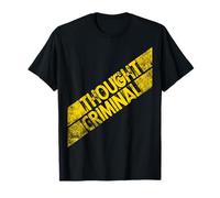 Pensiero Criminale Crimine Thought Criminal Maglietta