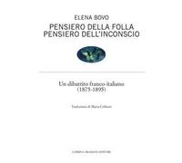Pensiero della folla. Pensiero dell’inconscio. Un dibattito franco-italiano (1875-1895)