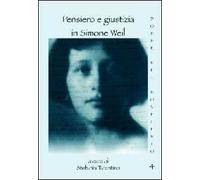 Pensiero e giustizia in Simone Weil. Atti del Convegno (Napoli, 7-8 maggio 2009)