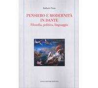 Pensiero e modernità in Dante - [Angelo Longo Editore]