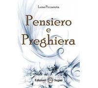 Pensiero e preghiera. Ediz. integrale
