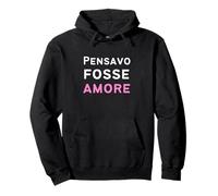 Pensiero Fosse Amore, Cuore Spezzato Ironico Umorismo Felpa con Cappuccio