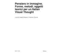 Pensiero in immagine. Forme, metodi, oggetti teorici per un italian visual...