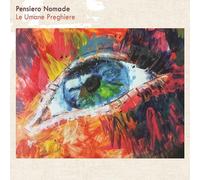 Pensiero Nomade - PENSIERO NOMADE - Le umane preghiere