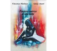 Pensiero onirico di una notte