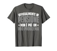 Pensionamento Pensione Non È più Un Mio Problema Maglietta, Uomo, Asfalto, 4XL
