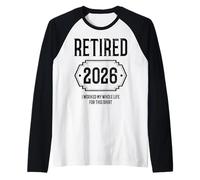 Pensionato 2026 Non è Il Mio Problema più Divertente pensionamento Maglia con Maniche Raglan
