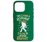 Pensionato Sì, ho un piano pensionistico Ho intenzione di trovare Bigfoot Custodia per iPhone 16 Pro
