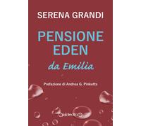 Pensione Eden da Emilia - Grandi Serena