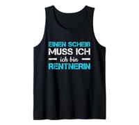 Pensionierung Einen Scheiß Muss ICH Bin Rentnerin Rente Canotta
