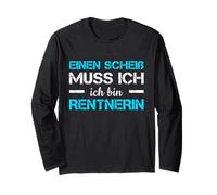 Pensionierung Einen Scheiß Muss ICH Bin Rentnerin Rente Maglia a Manica