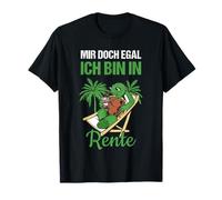 Pensionierung MIR Doch Egal ICH Bin in Affitto Maglietta