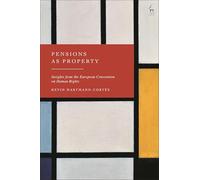 Pensions as Property: Insights from the European Convention on Human Rights