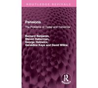Pensions: The Problems of Today and Tomorrow