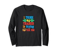 Penso che il mio allenatore stia cercando di uccidermi personal trainer Maglia a Manica