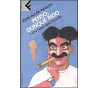 Penso, dunque rido. L'altra faccia della filosofia