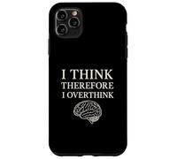 Penso quindi di pensare troppo alla filosofia del cervello divertente Custodia per iPhone 11 Pro Max