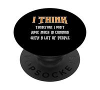 Penso, quindi non ho molto in comune con... PopSockets PopGrip Adesivo