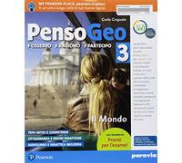 PensoGeo. Con Atlante. Con L''imparafacile. Con Temi d'attualità. Con Pronti per l'esame! Per la Scuola media. Con ebook. Con espansione online (Vol. 3)
