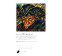 PentaDrammi. Vite semiminime di musicisti