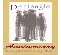 Pentangle - Anniversary