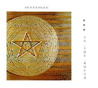 Pentangle - In the Round