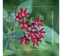 PENTAS: TRIBUTE TO ERIC AND CHRIS STERN-SATOKO FUJII / NATSUKI TAMURA