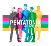 Pentatonix - PENTATONIX -JAPAN SUPER..