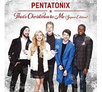 Pentatonix - That's Christmas to Me [Import]