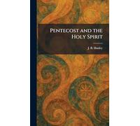 Pentecost and the Holy Spirit