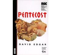 Pentecost: The Rsc/Allied Domecq Young Vic Season : First Performed at the Other Place, Stratford-Upon-Avon, 12 October 1994