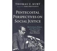Pentecostal Perspectives on Social Justice
