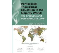 Pentecostal Theological Education in the Majority World, Volume 1 (Tascabile)