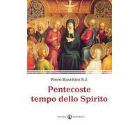 Pentecoste tempo dello Spirito