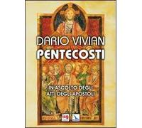 Pentecosti. In ascolto degli Atti degli Apostoli