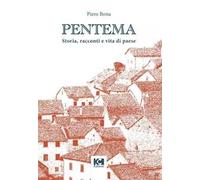 Pentema. Storia, racconti e vita di paese