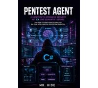 Pentest Agent 2026: Der vollständige Leitfaden für KI-gesteuerte Pentesting-Agenten