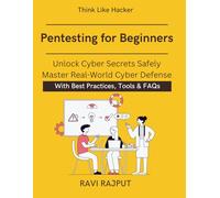 Pentesting for Beginners: Tools & Techniques for Pentesters | network security pentester toolkit | ethical hacker professional insights | industrial cybersecurity pentesting book | AI enabled ethical
