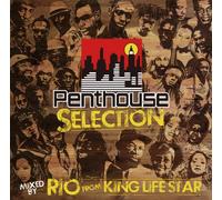 PENTHOUSE SELECTION mixed by RIO from KING LIFE STAR