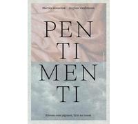 Pentimenti: brieven over pigment, licht en troost