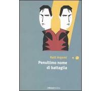 Penultimo nome di battaglia