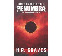 Penumbra: The Unmaking of Earth