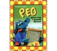 Peo gioca con i grandi pittori. DVD. Con libro